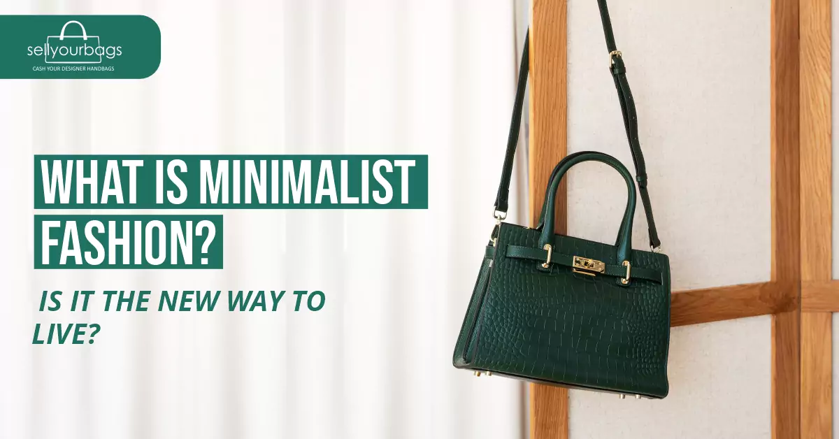 What Is Minimalist Fashion Is It The New Way To Live