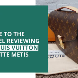 An Ode to the Satchel - Reviewing the Louis Vuitton Pochette Metis