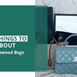 10 Key Things to Know About Selling Pre-Owned Bags