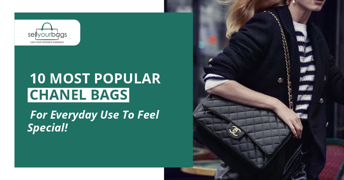 10 Most Popular Chanel Bags