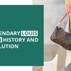 Louis Vuitton History And It's Evolution