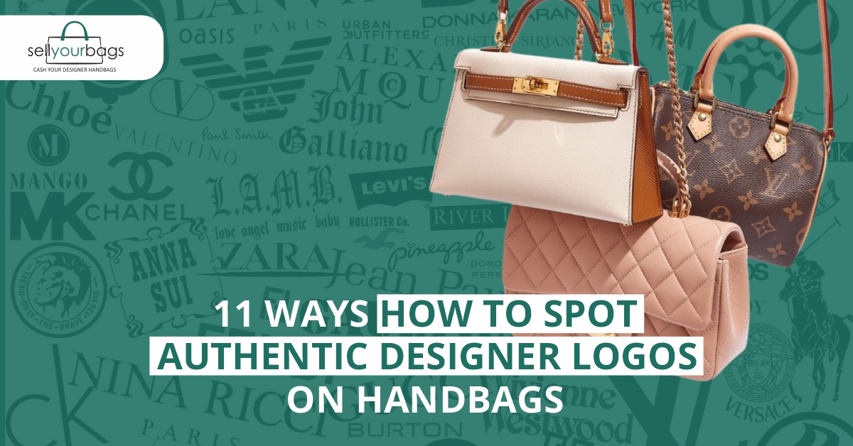 11 Ways How to Spot Authentic Designer Logos on Handbags