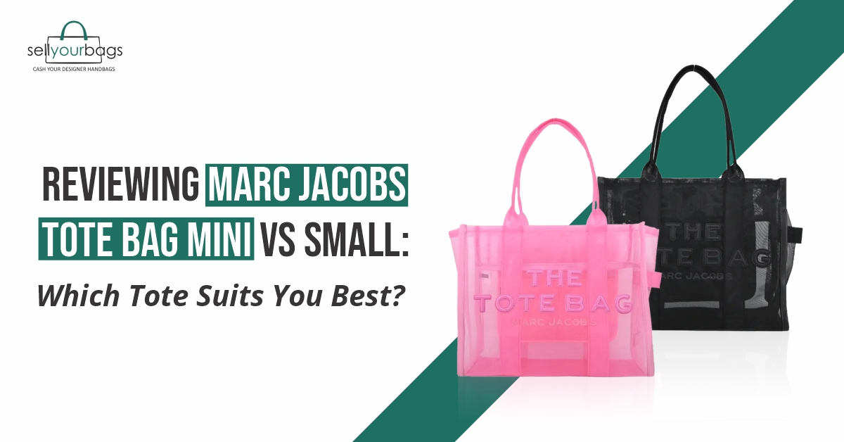 Reviewing Marc Jacobs Tote Bag Mini vs Small Which Tote Suits You Best