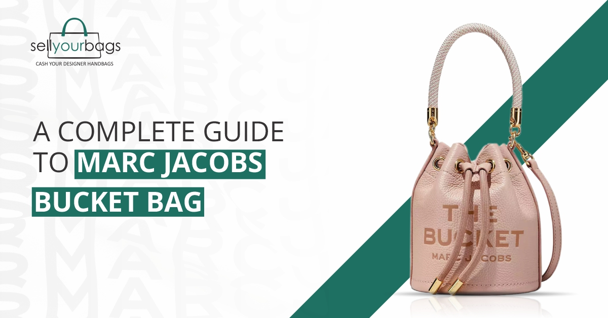 A Complete Guide to Marc Jacobs Bucket bag