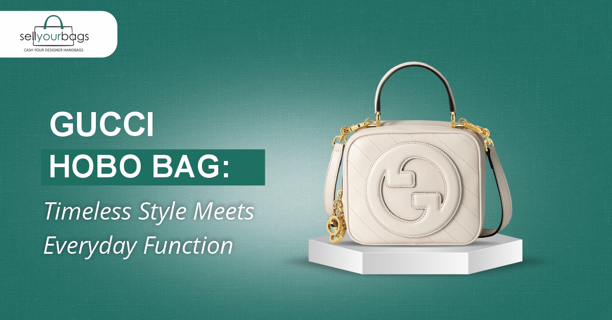 Gucci Hobo Bag Timeless Style Meets Everyday Function