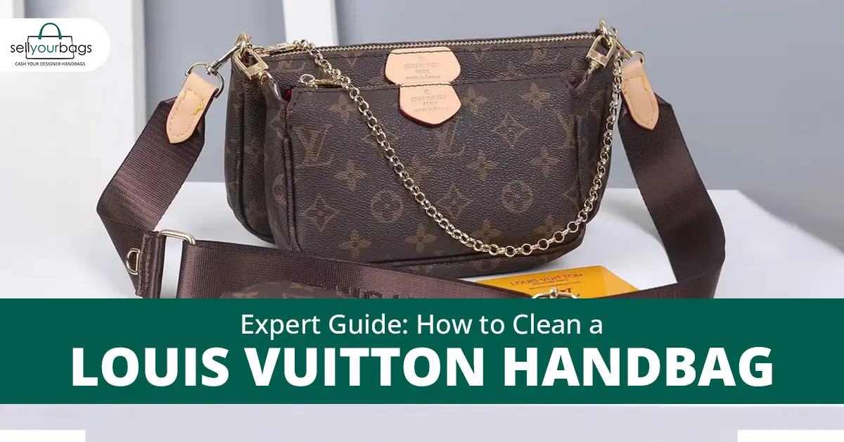 How to Clean Louis Vuitton Handbag